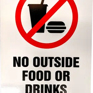 No Outside Food or Drinks Metal Sign, 12" x 18"