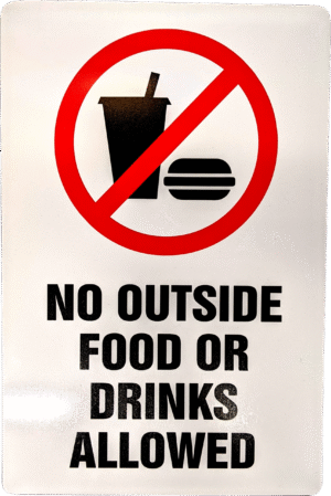 No Outside Food or Drinks Metal Sign, 12" x 18"